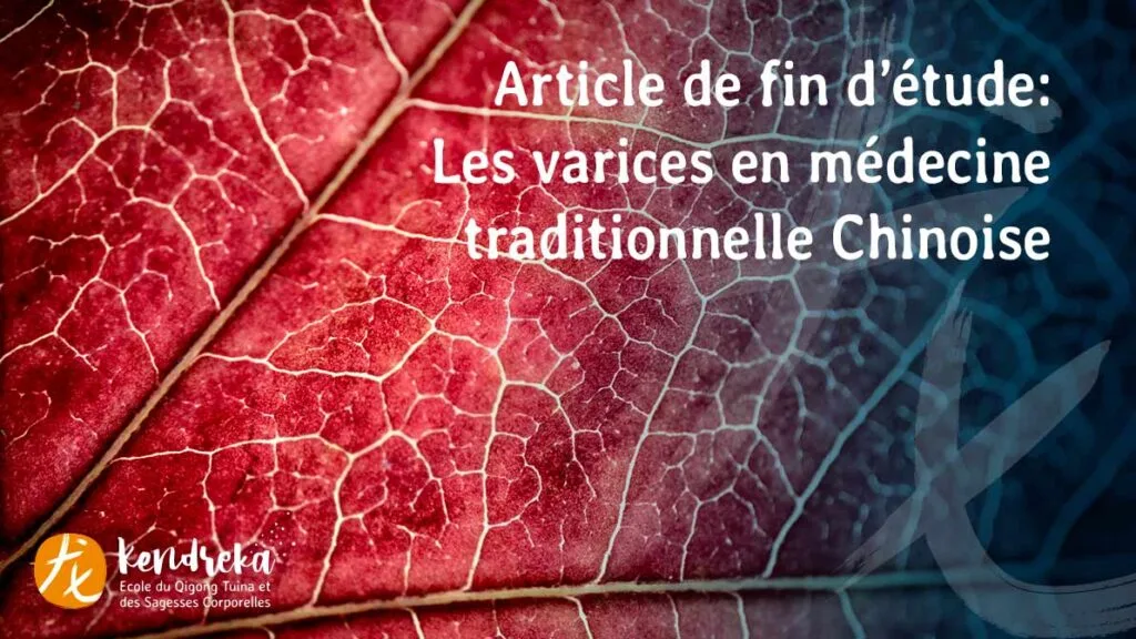 Les varices en médecine chinoise (MTC)